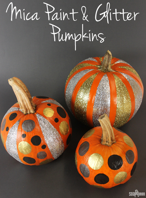 Mica Paint & Glitter Pumpkins (3 Different Ways!) Soap Queen